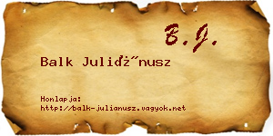 Balk Juliánusz névjegykártya